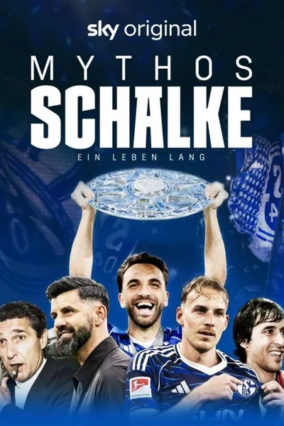 Myth Schalke - A life long
