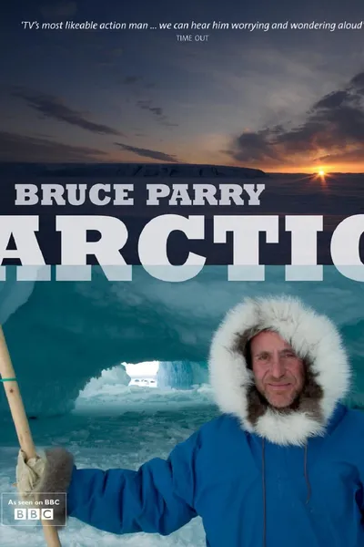 Arctic With Bruce Parry