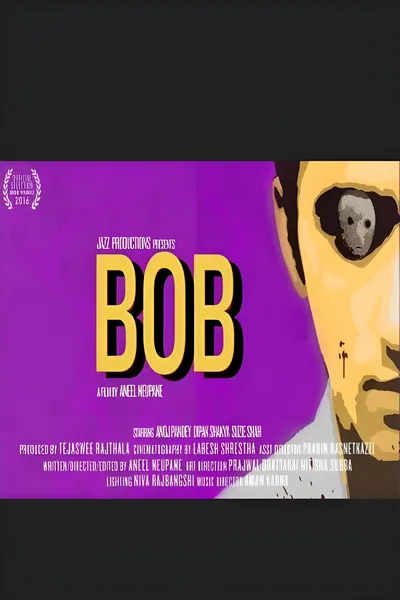 BOB - A Short Film by Aneel Neupane