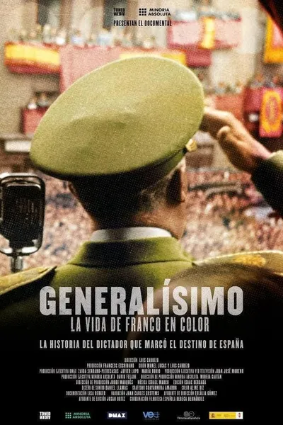 Generalísimo, la vida de Franco en color