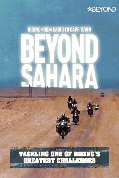 Beyond Sahara: Riding from Cairo to Cape Town