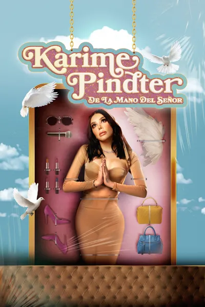 Comedy Central Presenta: Karime Pindter: De la Mano del Señor