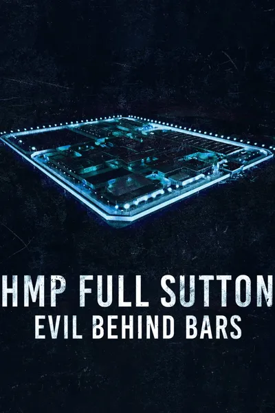 HMP Full Sutton: Evil Behind Bars