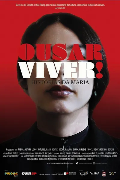 Ousar Viver! Histórias da Maria