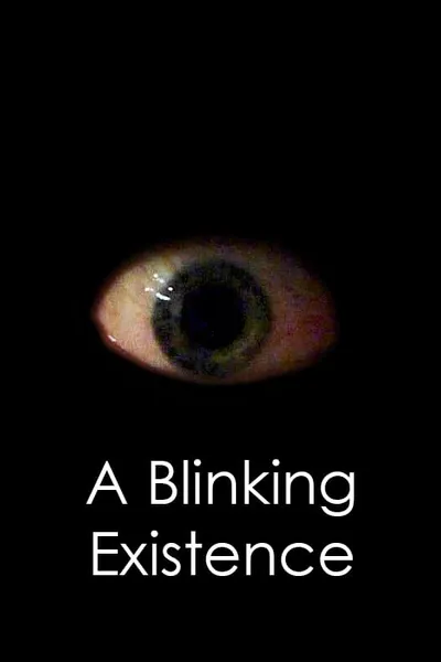 A Blinking Existence