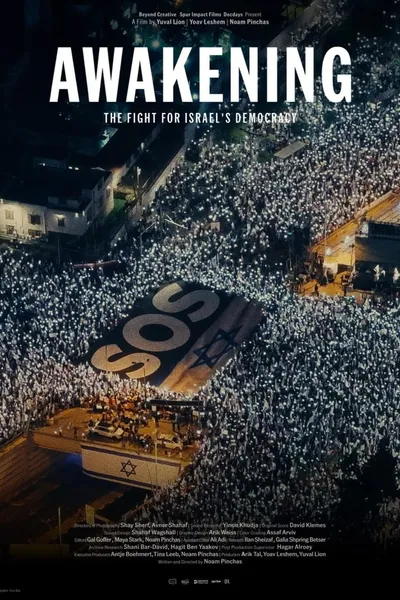 Awakening: The Fight for Israel's Democracy