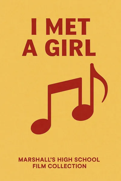 I Met a Girl