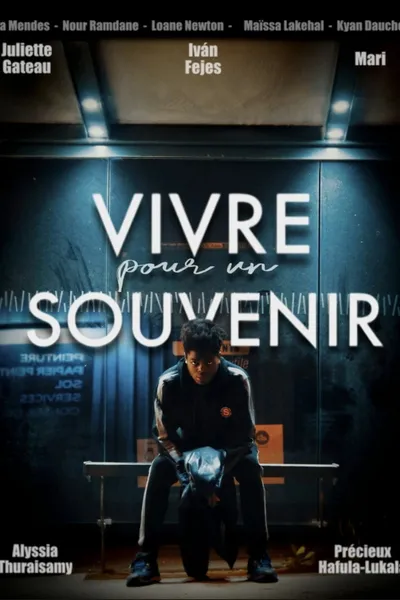Vivre pour un souvenir