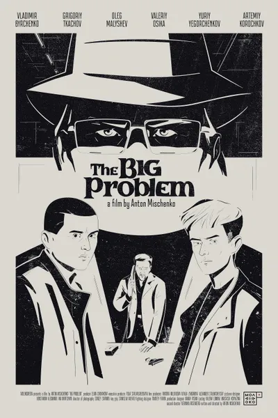 The Big Problem