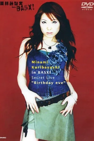 Minami Kuribayashi in BASXI Secret Live "Birthday eve"