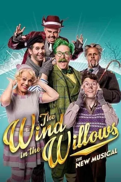 The Wind in the Willows: The Musical