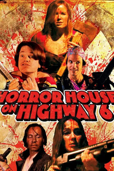 Horror House on Highway 6