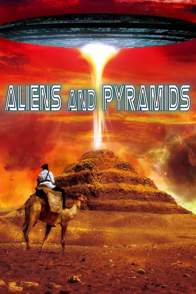 Aliens and Pyramids: Forbidden Knowledge