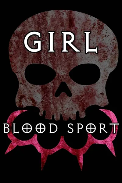 Girl Blood Sport