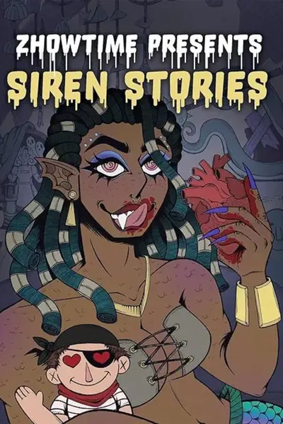 Zhowtime Presents: Siren Stories