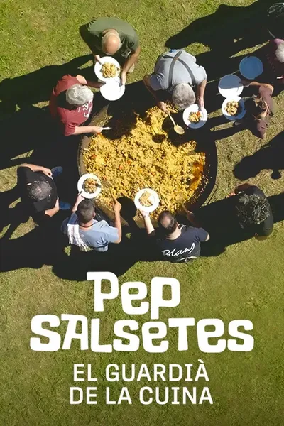 Pep Salsetes, el guardià de la cuina