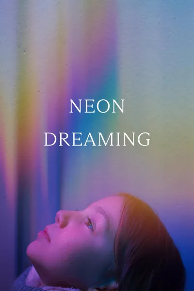 Neon Dreaming