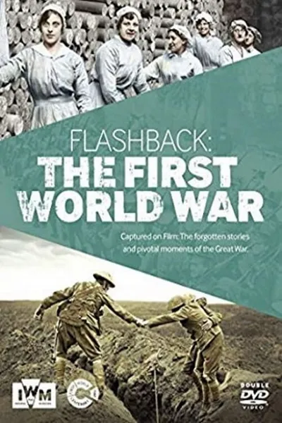 Flashback: The First World War