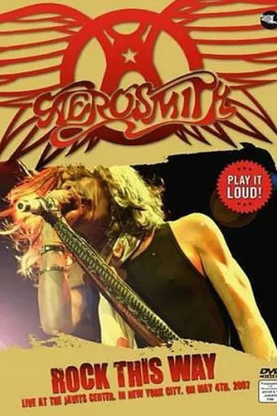 Aerosmith: 'Rock This Way'