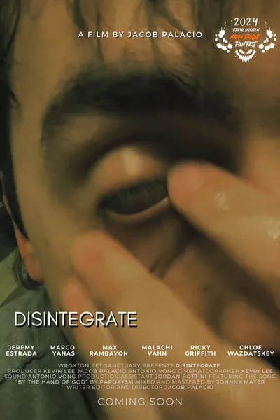 Disintegrate