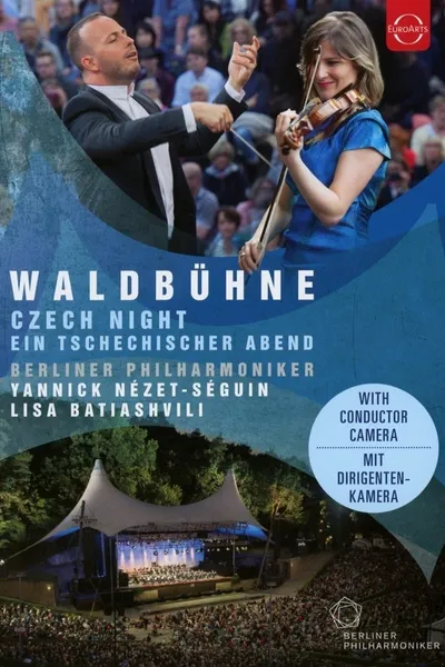 Waldbühne 2016 · Ein tschechischer Abend - Lisa Batiashvili, Berliner Philharmoniker, Yannick Nézet-Séguin