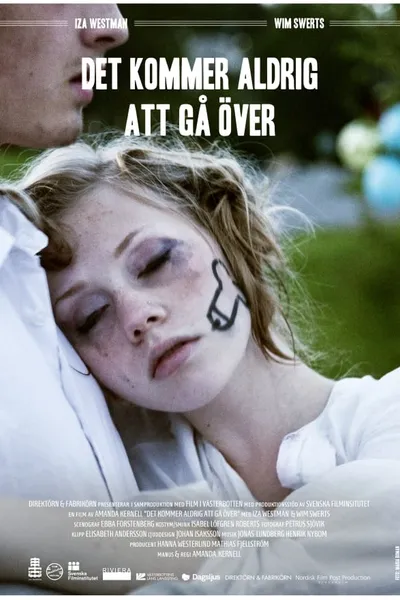 Det kommer aldrig att gå över