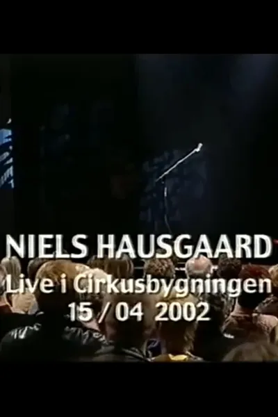 Niels Hausgaard Live i Cirkusbygningen