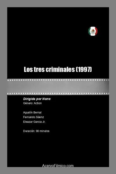 Los tres criminales