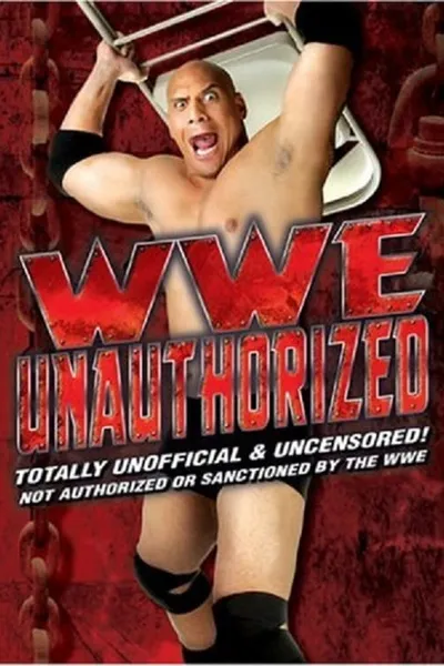 WWE: Unauthorized