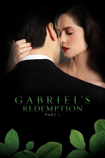 Gabriel's Redemption: Part 1