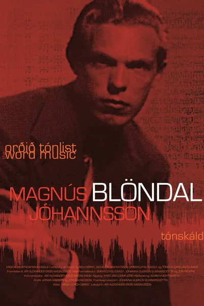 The Word Music: Magnus Blondal Johannsson