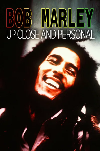 Bob Marley: Up Close and Personal