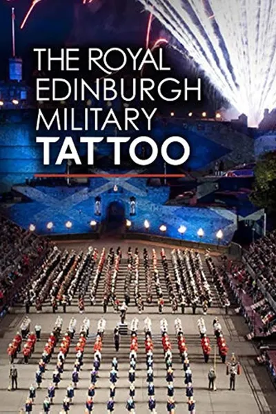 The Royal Edinburgh Military Tattoo - 2022