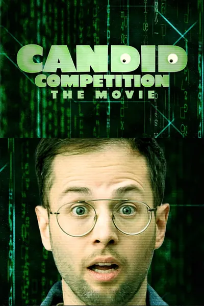 Candid Competition: The Movie