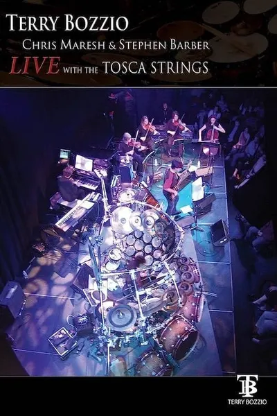 Terry Bozzio: Live with the Tosca Strings