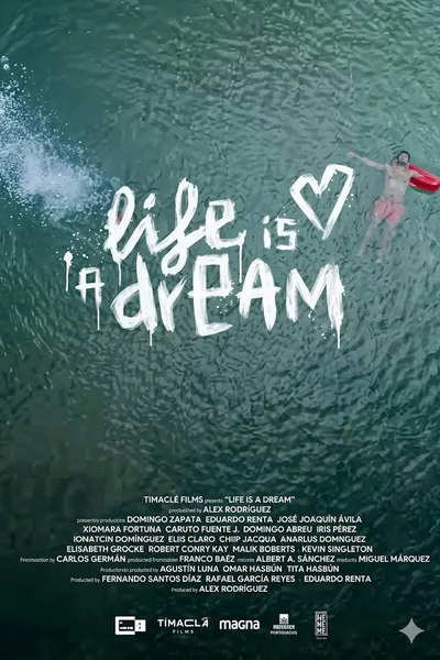 Life is a Dream