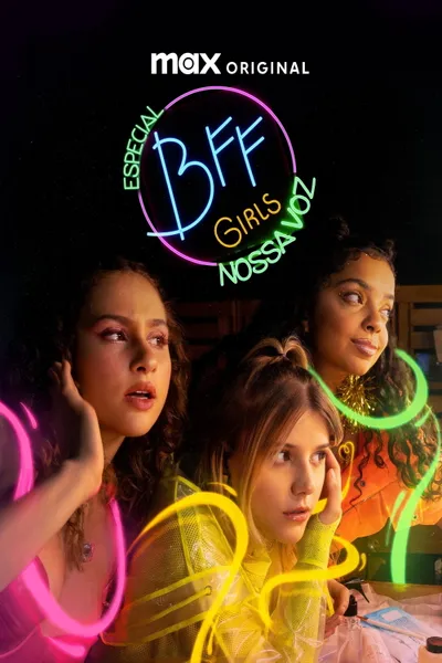 BFF Girls: Nossa Voz