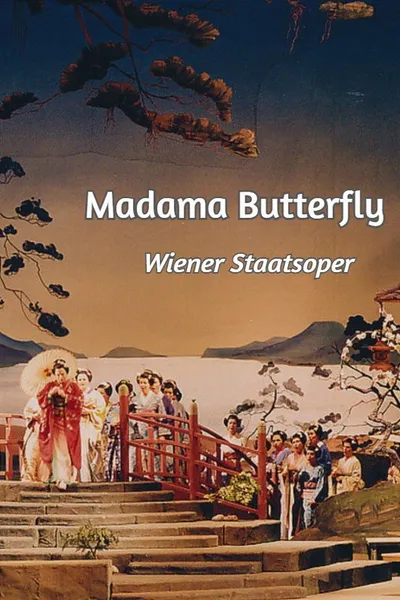 Madama Butterfly - Wiener Staatsoper