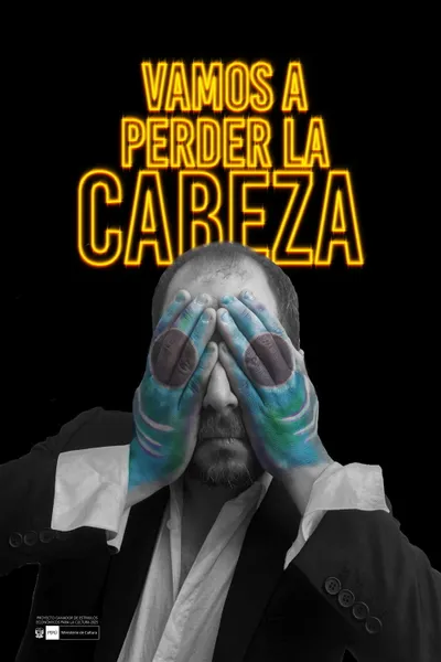 Vamos a perder la cabeza