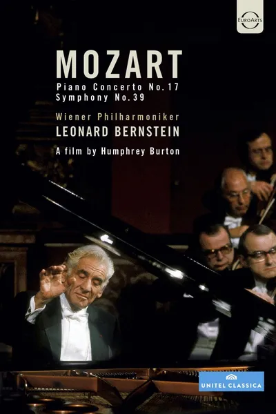 Mozart Piano Concerto No. 17, Symphony No. 39 - Leonard Bernstein