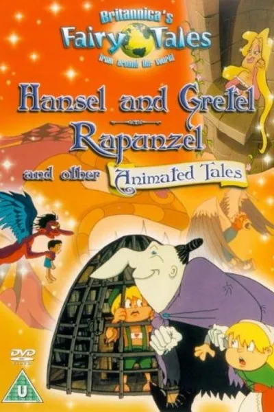 Hansel and Gretel, Rapunzel, and Other Animated Tales