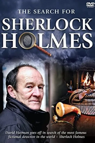 The Search for Sherlock Holmes