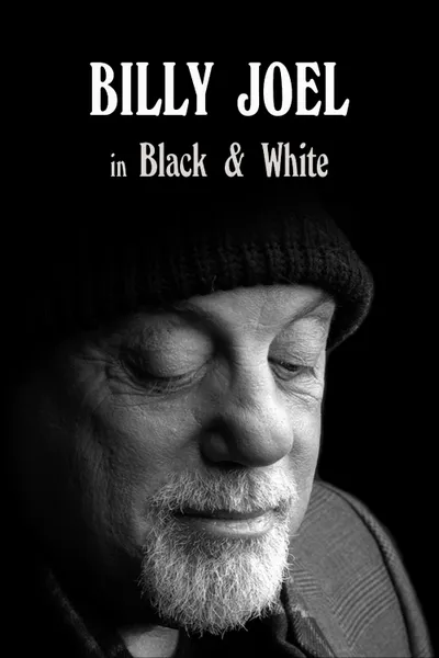 Billy Joel: In Black & White