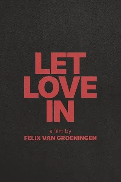 Let Love In