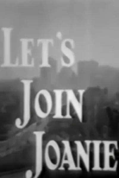 Let's Join Joanie