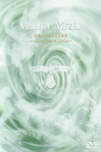 MALICE MIZER: merveilles ～cinq parallele～