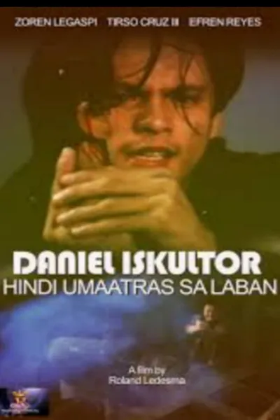 Daniel Eskultor: Hindi Umaatras sa Laban