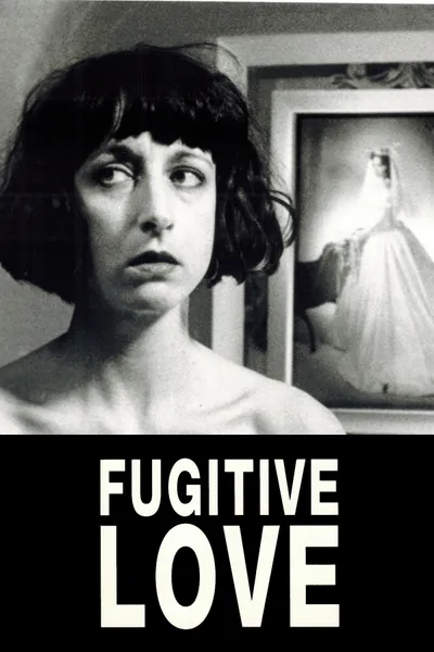 Fugitive Love
