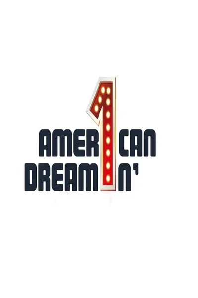 American Dreamin'