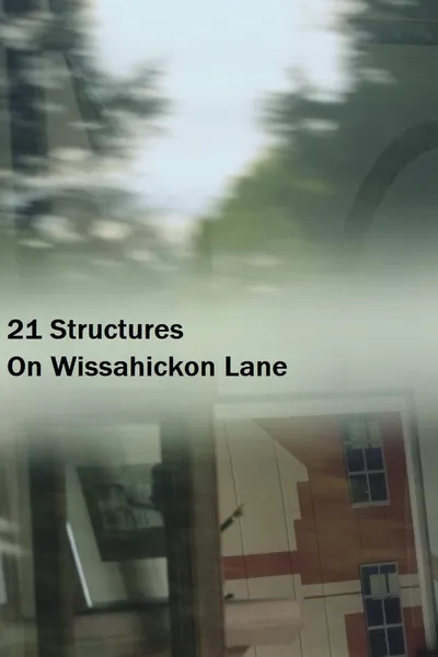 21 Structures On Wissahickon Lane